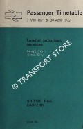 Passenger Timetable - London Suburban Services, King's Cross & the City, 3 May 1971 to 30 April 1972 by British Rail Eastern